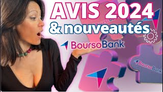 BoursoBank 2024  AVIS ET NOUVEAUTES [upl. by Tratner]