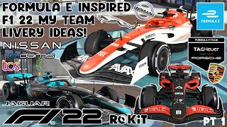 FORMULA E INSPIRED F1 22 MY TEAM LIVERY IDEAS  Part 1 [upl. by Eintruoc594]