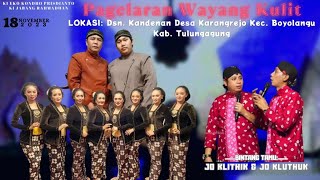 WAYANG KULIT KI EKO KONDHO PRISDIANTO  DUO JO  KANDENAN DS KARANGREJO BOYOLANGU TULUNGAGUNG [upl. by Binnie]