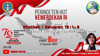 PERINGETEN HUT KEMERDEKAN RI 17 Agustus 2024  GBKP RUNGGUN KLENDER [upl. by Earaj810]