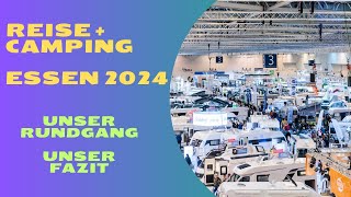 Unser erstes Mal ReiseCamping Messe Essen 2024👍 camping kastenwagen messe [upl. by Plusch]