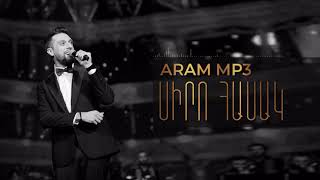 Aram MP3  Siro Hasak [upl. by Nanreh967]