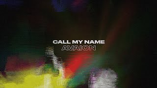 AVAION  Call my Name Legendado ptBR  Lyrics enUS [upl. by Samau]