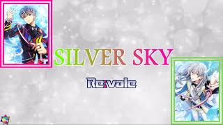 SILVER SKY  Revale【KanjiRomajiVietsub  Color Coded Lyrics】 [upl. by Neff]