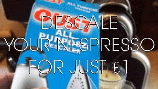 Descaling a Nespresso Coffee Machine for £1 [upl. by Bartram]