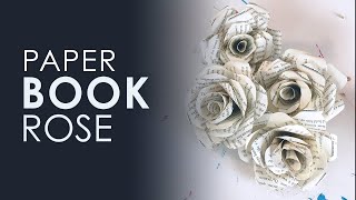 Paper Book Rose  DIY [upl. by Oguh]