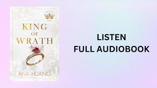 King of Wrath Full Audiobook  By Ana Huang  King Of Sin Book 1 [upl. by Dannon]