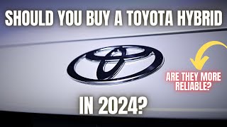 Should You Buy a Toyota Hybrid in 2024 [upl. by Gavrah]