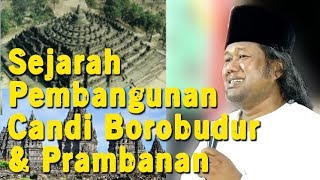 SEJARAH MENAKJUBKAN PEMBANGUNAN CANDI BOROBUDUR amp PRAMBANAN  Pengajian Gus Muwafiq Cerdas amp Lugas [upl. by Ambur276]