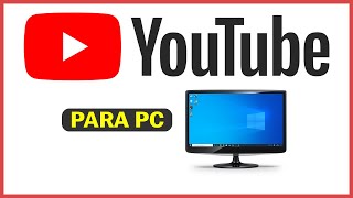 Como Descargar YouTube para PC Windows  2024  Ultima Version  El Mejor Metodo [upl. by Ardnasac]