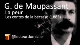 La peur Guy de Maupassant [upl. by Berns]