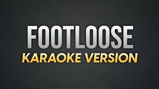 FOOTLOOSE  Kenny Loggins  Karaoke Version  koolSound [upl. by Babita]