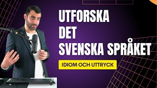 Svenska språket idiom och utryck [upl. by Iramohs544]