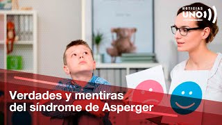 Síndrome de Asperger en niños motivo de sus éxitos y de sus dificultades  Noticias UNO [upl. by Nitnelav574]