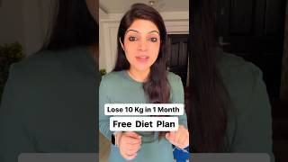 Lose 10 Kg in 1 Month Free Diet Plan drshikhasingh howtoloseweightfast [upl. by Kcirdet948]