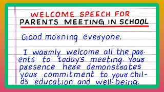 WELCOME SPEECH FOR PARENTS MEETING IN SCHOOL  PTA MEETING  WELCOME SPEECH PARENTS TEACHERS MEETING [upl. by Llertal]