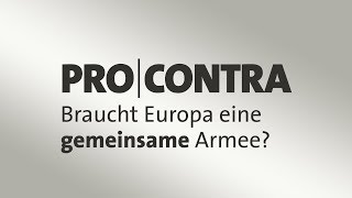 Merkel fordert europäische Armee  Pro und Contra [upl. by Toomay996]