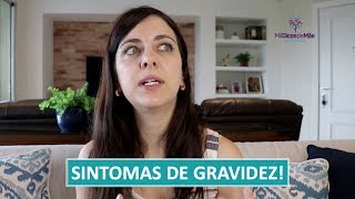 Sintomas de gravidez no primeiro mês os mais comuns e incomuns [upl. by Mercola]