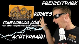 Achterbahn Kirmes Freizeitpark Volksfest  Funfairblog HD [upl. by Mayworm306]