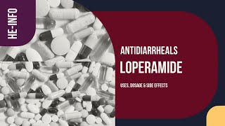 Loperamide  Uses Dosage Side Effects amp Mechanism  Imodium [upl. by Nakre578]