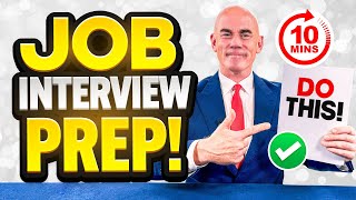 HOW TO PREPARE FOR AN INTERVIEW IN JUST 10 MINUTES Interview Advice amp Tips QUESTIONS amp ANSWERS [upl. by Aicre]