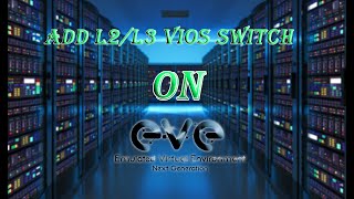 Add vIOS L2L3 Switch to EVENG ARABIC [upl. by Fiertz40]