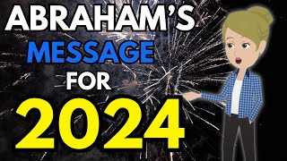 ABRAHAM HICKS 2024 🙏❄️ Abrahams POWERFUL Message For the NEW YEAR  Begin 2024 With This Talk [upl. by Ttam]