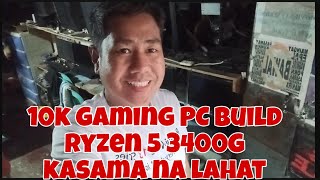 10000 PESOS 10K GAMING PC BUILD RYZEN 5 3400G KASAMA NA LAHAT karevealjomelcasTULO [upl. by Kaczer]