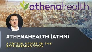 AthenaHealth A Critical Update on This Battleground Stock [upl. by Evvie158]