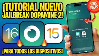 TUTORIAL NUEVO JAILBREAK DOPAMINE 2 SIN COMPUTADOR ✅ TWEAKS Y REPOS FUNCIONANDO AL 100 [upl. by Fregger]