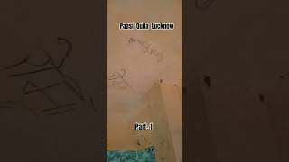 Paasi Quilla Lucknow part 1 [upl. by Rucker]