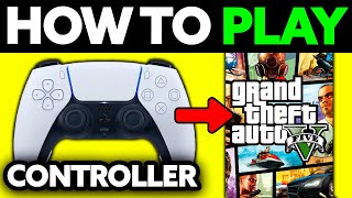 How To Play GTA 5 with PS4PS5 Controller on PC Rockstar Launcher 2024 [upl. by Marylin]