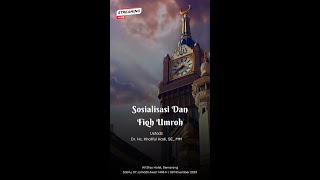 LIVE Sosialisasi Umroh  Sesi 3 kholifulhadi kholifulhadilive [upl. by Alva400]