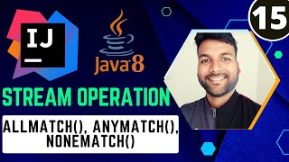 Java8 Stream allMatch anyMatch noneMatch Method  Java8 Stream Tutorial [upl. by Karil]