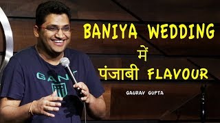 Baniya Wedding Mein Punjabi Flavour  Stand Up Comedy by Gaurav Gupta [upl. by Eilata]