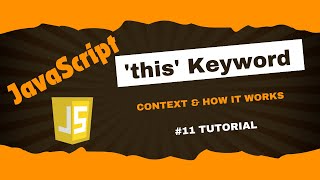 JavaScript this Keyword Explained  Context amp How It Works [upl. by Aihsekyw89]