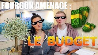 Aménager son fourgon  bien budgétiser [upl. by Rudelson]