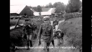 Harcerz i Harcerka  Tekst  Piosenki harcerskie [upl. by Ididn396]