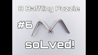 EASY METAL WIRE PUZZLE 6 SOLVED [upl. by Setarcos357]