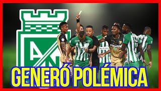 🚨EL MENSAJE A ATLÉTICO NACIONAL QUE GENERÓ MUCHA POLÉMICA [upl. by Eicyak]