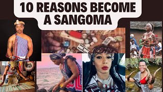 10 Reasons Why People Become Sangomas [upl. by Llerrej893]