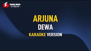 Dewa  Arjuna Karaoke [upl. by Nymrak]