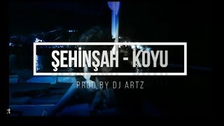 Şehinşah  KOYU  Prod by DJ Artz Lirik Video [upl. by Annais]