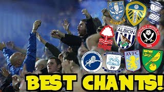 The Best Football Chants From Championship Clubs Who Has The Best Fans [upl. by Case]