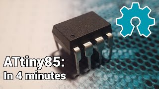 Arduino Tutorial – ATtiny85 explained in 4 minutes [upl. by Tezzil]