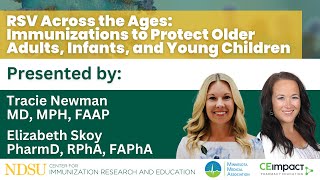 RSV Across the Ages Immunizations to Protect Older Adults Infants and Young Children [upl. by Nodla]