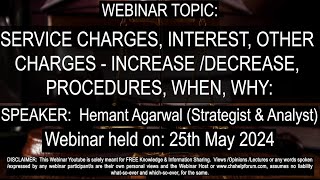 SERVICE CHARGES INTEREST OTHER CHARGES INCREASE DECREASE  Expert Hemant Agarwal  25th May 2024 [upl. by Soracco]