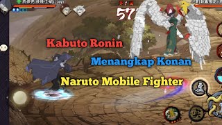 Kabuto Ronin vs Konan Gaun Ijo  Naruto Mobile Fighter [upl. by Naujal]