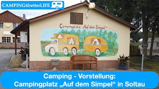 Camping Vorstellung Campingplatz quotAuf dem Simpelquot in Soltau  Urlaub mit dem Wohnwagen [upl. by Dust]