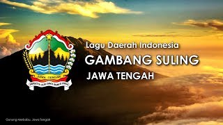 Gambang Suling  Lagu Daerah Jawa Tengah Lirik dan Terjemahan [upl. by Neitsabes]